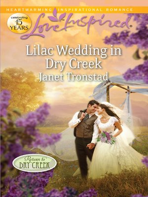 cover image of Lilac Wedding in Dry Creek